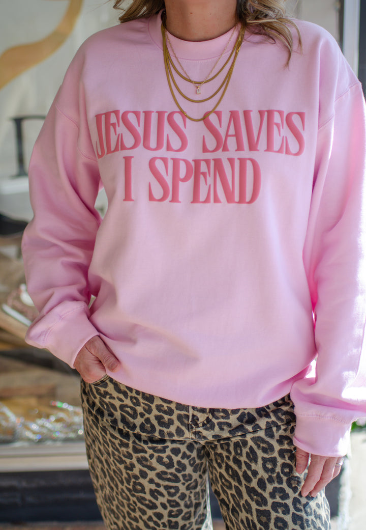 Jesus Saves, I Spend Puff Letter Sweatshirt in Pink